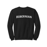 Black crewneck sweatshirt with Hibernian printed in white on the back